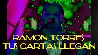 Ramon Torres - Tus Cartas llegan - Karaoke