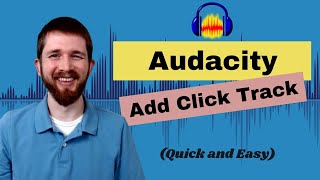 Audacity How to Add a Click Track Tutorial, Create Custom Metronome to Record With