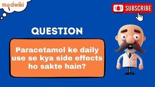 Paracetamol ke daily use se kya side effects ho sakte hain? #sideeffects