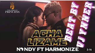 acha lizame by nandy ft harmonize beat by vj ynner