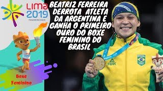 Pan-Americano Boxe Feminino e Ouro no Pan