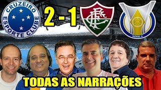 Todas as narrações - Cruzeiro 2 x 1 Fluminense / Brasileirão 2018