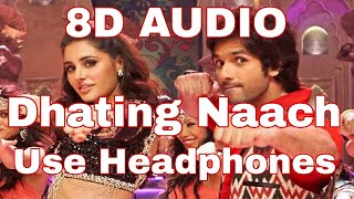 Dhating Naach | 8D Audio | Phata Poster Nikhla Hero | Shahid,Nargis | Nakash, Neha Kakkar | Pritam