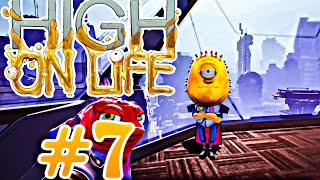 High on Life Gameplay/Walkthrough Part 7