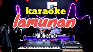 LAMUNAN KARAOKE - NADA CEWEK (GANJEL TO)