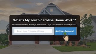 What's My South Carolina Home Worth Now in 2022? - FREE Home Value Estimator