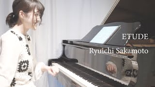 ETUDE / Ryuichi Sakamoto 坂本龍一 Covered by #KanakoHara #はらかなこ