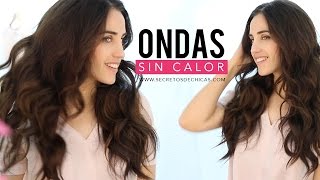 Como hacer ondas sin calor | 4 Opciones Heatless curls