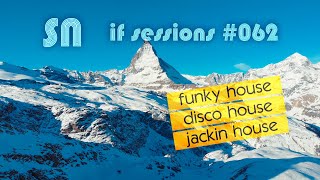 Funky House DJ Set ♪♫🎧♫♪ [if sessions 062] by @dj_sn