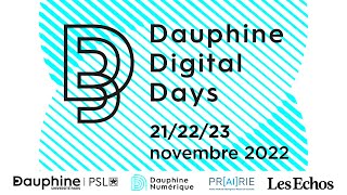 Dauphine Digital Days - 21, 22, 23 Novembre 2022 | Université Paris Dauphine - PSL