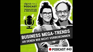 (43) Business-Megatrends an denen wir nicht vorbeikommen - Mitarbeiter führen in turbulenten Zeiten