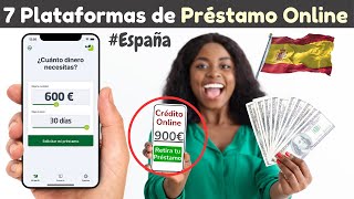 🤑7 PRÉSTAMOS Online RÁPIDOS y Seguros en España || Créditos URGENTES en Línea