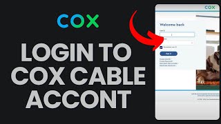 How to Login to Cox Cable Account 2024?