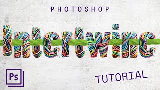 How To Intertwine And Overlap With Photoshop - Detailed Tutorial