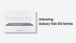 Galaxy Tab S10 Series: Unboxing | Samsung Cambodia