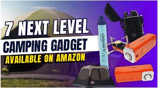 7 Next Level Camping Gadget You Can Buy On Amazon 2023