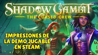 Shadow Gambit: The Cursed Crew | Impresiones