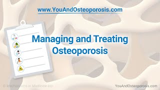 Managing and Treating Osteoporosis