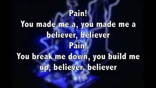 "Believer"  Imagine Dragons (Lyric Video)