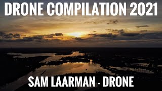 Drone Compilation 2021 - Sam Laarman