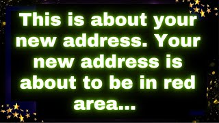 God message This is about your new address. Your new address is about to be in red area...