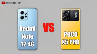 Xiaomi Redmi Note 12 4G vs Poco X5 Pro