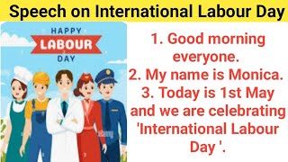 10 Lines Speech on Internation Labour Day/ Speech / Essay on Labour Day / International Labour Day