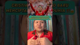 Rekor Baru Dunia Cristiano Ronaldo ⁉️😱 #shortvideo