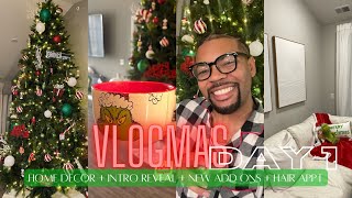 VLOGMAS DAY 1 | ITS TIME + INTRO REVEAL + HAIR MAINTENANCE + NEW HOME ADD ON + MORE| BEINGMYLEN VLOG