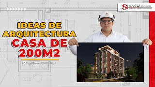 IDEAS DE ARQUITECTURA / CASA DE 200M2