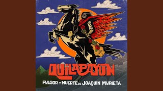 Premonición a la Muerte de Joaquín Murieta