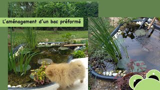 L'aménagement d'un bassin ou bac préformé