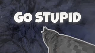 Go Stupid (Gorilla Tag Montage)