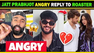 Jatt Prabhjot ANGRY Reply to Roasters 😱 | Fukra Insaan React on Sonam Bajwa Marriage |