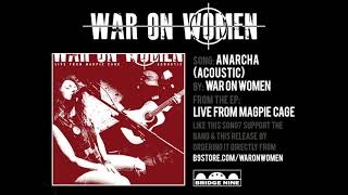 War On Women - 'Anarcha' (Official Acoustic Audio)