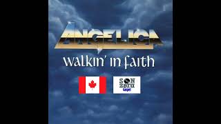 Angelica - Walkin' In Faith