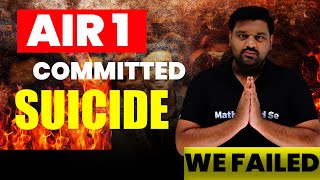 Dark Reality Of Indian EXAM System 😭 NEET (2017) AIR-1 Committed Su*cide 😔 We FAILED As Teachers 😰