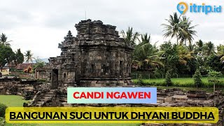 Candi Ngawen, Warisan sejarah yang Unik di Magelang!