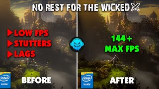 No Rest For The Wicked Max FPS | FPS Booster For PC Free 💯