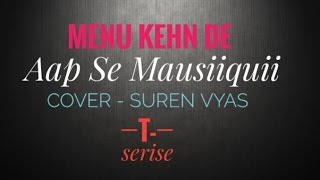 Menu Kehn De AAP SE MAUSIIQUII Himesh Reshammiya