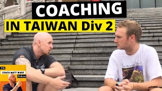 Interview with British Football Coach Luke Venn in Taipei, Taiwan