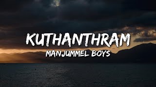 Kuthanthram - Manjummel Boys (Sushin Shyam ,ft. Vedan) (Lyrics)