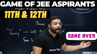 | HOW TO MANAGE 11th & 12th |  Game Over  | JEE Strategy | Rajwant sir Motivation|