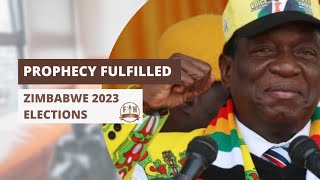 ZIMBABWE ELECTIONS PROPHECY FULFILLED