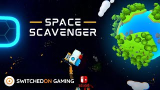 Space Scavenger (Switch) - cool little roguelike experience!