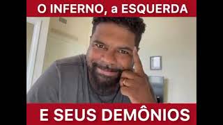 o inferno, a esquerda e seus demônios