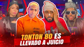 TONTON 80 ES LLEVADO A UN JUICIO ( es botado del programa )