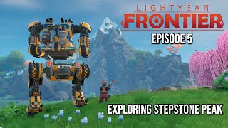 Exploring Stepstone Peak / Let’s Play Lightyear Frontier - Episode 5