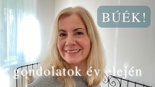 BÚÉK 2024! | Gondolatok év elején (és hogy zárult az előző év)