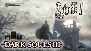 Dark Souls III. Восстание из пепла #1